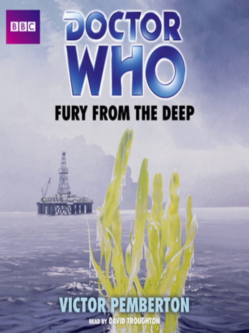 Title details for Doctor Who--Fury From the Deep (Classic Novels) by Victor Pemberton - Available